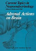 Adrenal Actions on Brain
