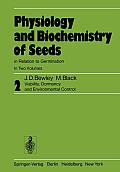 Physiology and Biochemistry of Seeds in Relation to Germination: Volume 2: Viability, Dormancy, and Environmental Control