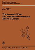 The Anomeric Effect and Related Stereoelectronic Effects at Oxygen