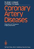 Coronary Artery Diseases: Diagnostic and Therapeutic Imaging Approaches