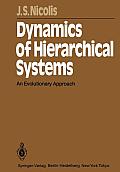 Dynamics of Hierarchical Systems: An Evolutionary Approach