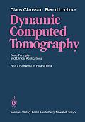 Dynamic Computed Tomography: Basic Principles and Clinical Applications