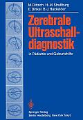 Zerebrale Ultraschalldiagnostik in P?diatrie Und Geburtshilfe