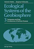 Ecological Systems of the Geobiosphere: 3 Temperate and Polar Zonobiomes of Northern Eurasia