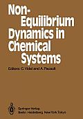 Non-Equilibrium Dynamics in Chemical Systems: Proceedings of the International Symposium, Bordeaux, France, September 3-7, 1984