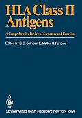 HLA Class II Antigens: A Comprehensive Review of Structure and Function