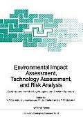 Environmental Impact Assessment, Technology Assessment, and Risk Analysis: Contributions from the Psychological and Decision Sciences