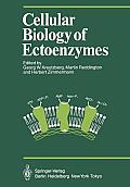 Cellular Biology of Ectoenzymes: Proceedings of the International Erwin-Riesch-Symposium on Ectoenzymes May 1984