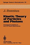 Kinetic Theory of Particles and Photons: Theoretical Foundations of Non-Lte Plasma Spectroscopy