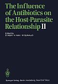 The Influence of Antibiotics on the Host-Parasite Relationship II