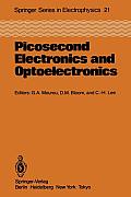 Picosecond Electronics and Optoelectronics: Proceedings of the Topical Meeting Lake Tahoe, Nevada, March 13-15, 1985