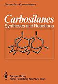 Carbosilanes: Syntheses and Reactions