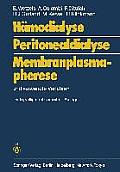 H?modialyse, Peritonealdialyse, Membranplasmapherese: Und Verwandte Verfahren