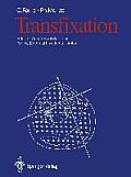 Transfixation: Atlas of Anatomical Sections for the External Fixation of Limbs
