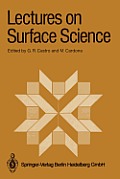 Lectures on Surface Science: Proceedings of the Fourth Latin-American Symposium Caracas, Venezuela, July 14-18