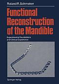 Functional Reconstruction of the Mandible: Experimental Foundations and Clinical Experience