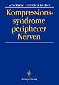 Kompressionssyndrome Peripherer Nerven