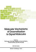 Molecular Mechanisms of Desensitization to Signal Molecules