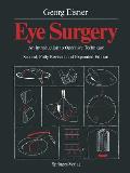 Eye Surgery: An Introduction to Operative Technique