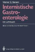 Internistische Gastroenterologie: Ein Lehrbuch