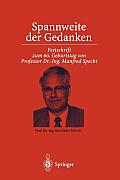 Spannweite Der Gedanken: Festschrift Zum 60. Geburtstag Von Professor Dr.-Ing. Manfred Specht