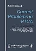 Current Problems in Ptca