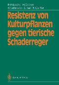 Resistenz Von Kulturpflanzen Gegen Tierische Schaderreger