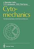 Cytomechanics: The Mechanical Basis of Cell Form and Structure