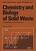 Chemistry and Biology of Solid Waste: Dredged Material and Mine Tailings