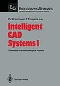Intelligent CAD Systems I: Theoretical and Methodological Aspects