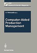 Computer-Aided Production Management
