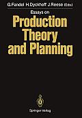 Essays on Production Theory and Planning