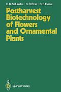 Postharvest Biotechnology of Flowers and Ornamental Plants