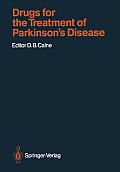 Drugs for the Treatment of Parkinson's Disease