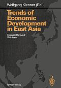 Trends of Economic Development in East Asia: Essays in Honour of Willy Kraus