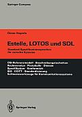 Estelle, Lotos Und Sdl: Standard-Spezifikationssprachen F?r Verteilte Systeme