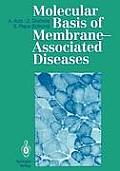 Molecular Basis of Membrane-Associated Diseases