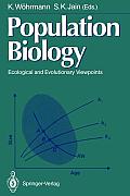 Population Biology: Ecological and Evolutionary Viewpoints