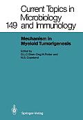 Mechanisms in Myeloid Tumorigenesis 1988: Workshop at the National Cancer Institute, National Institutes of Health, Bethesda, MD, Usa, March 22, 1988