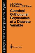Classical Orthogonal Polynomials of a Discrete Variable