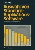 Auswahl Von Standard-Applikations-Software: Organisation Und Instrumentarien