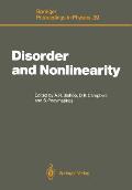 Disorder and Nonlinearity: Proceedings of the Workshop J.R. Oppenheimer Study Center Los Alamos, New Mexico, 4-6 May, 1988