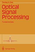 Optical Signal Processing: Fundamentals