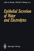 Epithelial Secretion of Water and Electrolytes