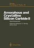 Amorphous and Crystalline Silicon Carbide II: Recent Developments Proceedings of the 2nd International Conference, Santa Clara, Ca, December 15--16, 1