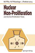 Nuclear Non-Proliferation: And the Non-Proliferation Treaty