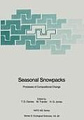 Seasonal Snowpacks: Processes of Compositional Change