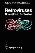 Retroviruses: Strategies of Replication