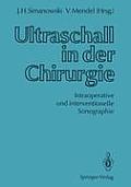 Ultraschall in Der Chirurgie: Intraoperative Und Interventionelle Sonographie