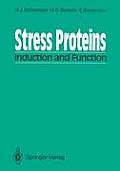Stress Proteins: Induction and Function